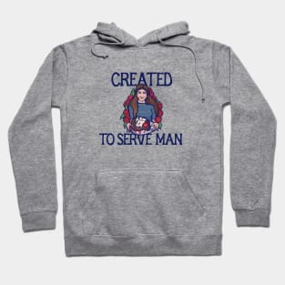 To serve Man Hoodie